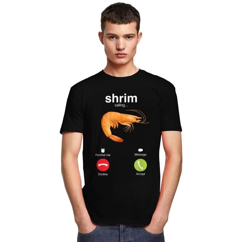 Shrim Is Calling T Shirt Men Short-Sleeve Funny Shrimp Meme T-shirt Streetwear Tee Tops for Husband Boyfriend Slim Fit Tshirt