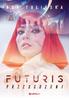 Futuris. The Awakened