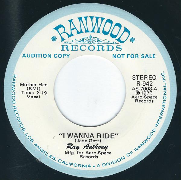 

7inch Record RAY ANTHONY I Wanna Ride R942PROMO RANWOOD 1973 US Jazz Used