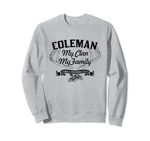 COLEMAN Family Reunion 2020 My Family Ancestry Customizable Sweatshirt