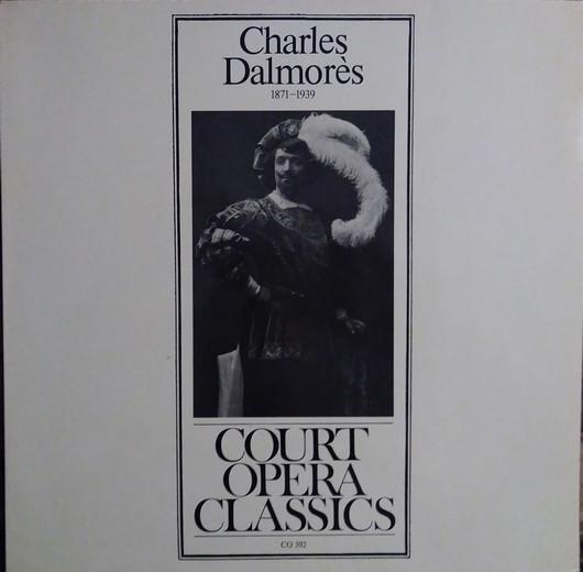 

LP Record CHARLES DALMORES Charles Dalmores CO392 Court Opera Cla Austria Classical Used