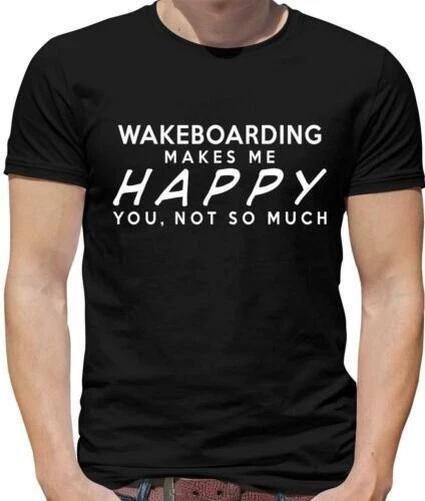Wakeboard Makes Me Happy, You Not So Much Mens - Water Sports - Board 3XL