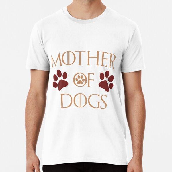 

Mother Of Dogs T-Shirt S-5XL Best T-Shirt 3XL