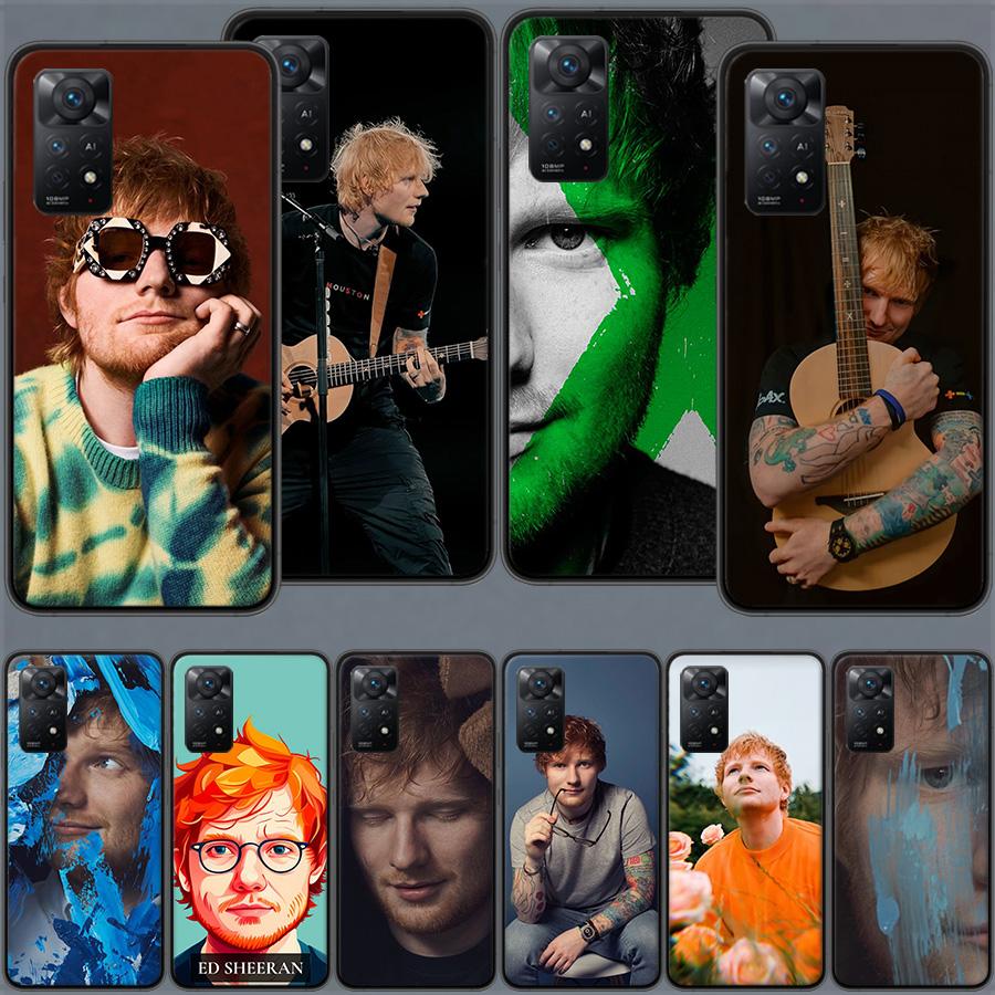 Ed Sheeran Singer Phone Case For Redmi 13C 14C Note 14 13 Pro Plus 12 12C 10A 10C 10 9A 9C 9T 9 8 8A K80 K70 Pro Cover TPU Shell