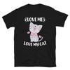 Love Me Cute Cat Funny Animal Kitty Cats T-Shirt