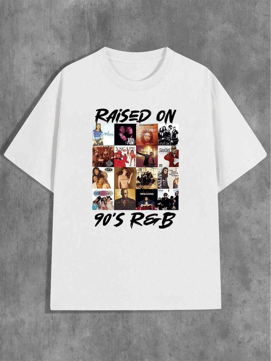 

90s music-themed unisex T-shirt with RAISED ON 90 S R&B text print. XXXL