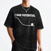 Camiseta I Had Potential Manga Corta Camisetas de Calle Casuales para Hombres y Mujeres Ropa Urbana Camisetas Gráficas Estampadas
