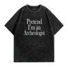 Archeologist Costume T Shirt for the Last Minute Party vintage Washed fashion homme designer clothes Slightly Stretched Soft