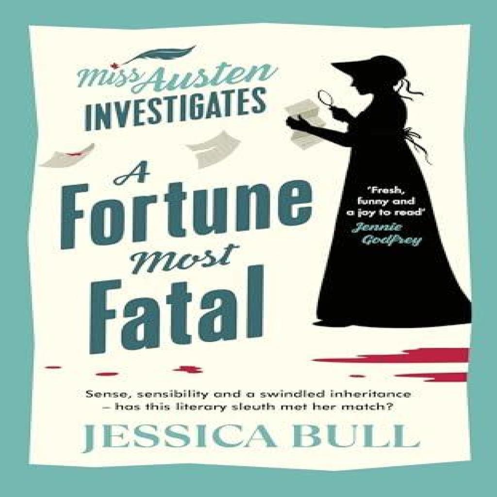 A Fortune Most Fatal by Jessica Bull Hardback Book 9780241642115
