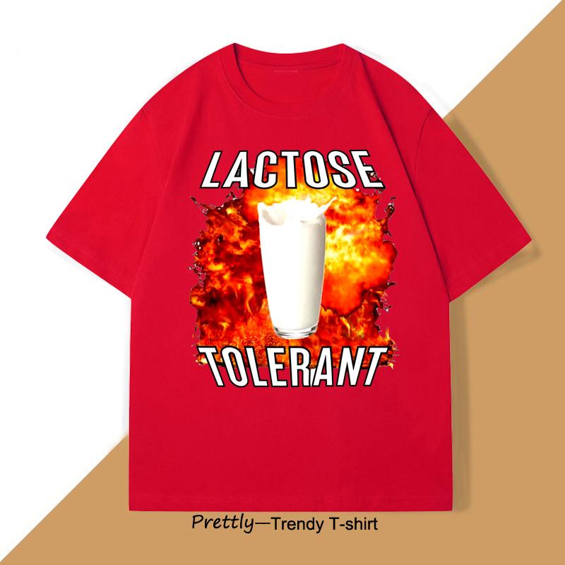 

Lactose Tolerant Funny Meme T-Shirt Men Women Cotton Casual Printing Loose Short-sleeved Men s Women s T-shirts Clothes Tops M