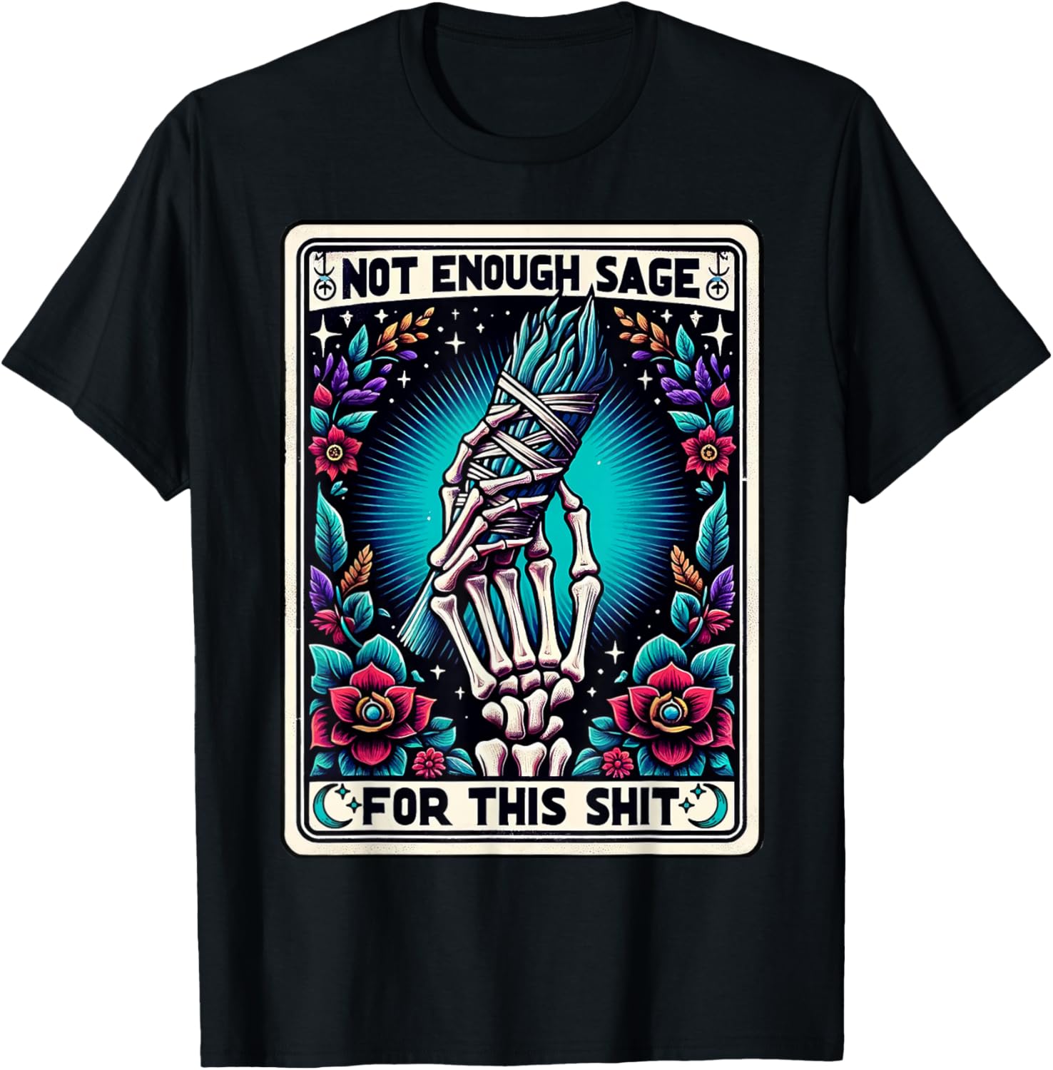 

Not Enough Sage Skeleton Tarot Graphic Tee Breathable Cotton Casual Trip T-Shirt 4XL