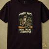 Raccoon Plant Shopper Shirt, I Like Plants More Than People, Funny Plant Lover Tee