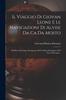 Bok Il Viaggio Di Giovan Leone E Le Navigazioni Di Alvise Da Ca Da Mosto : Di Pietro Di Cintra, Di Annone, Di Un Piloto Portoghese E Di Vasco Di Gama...