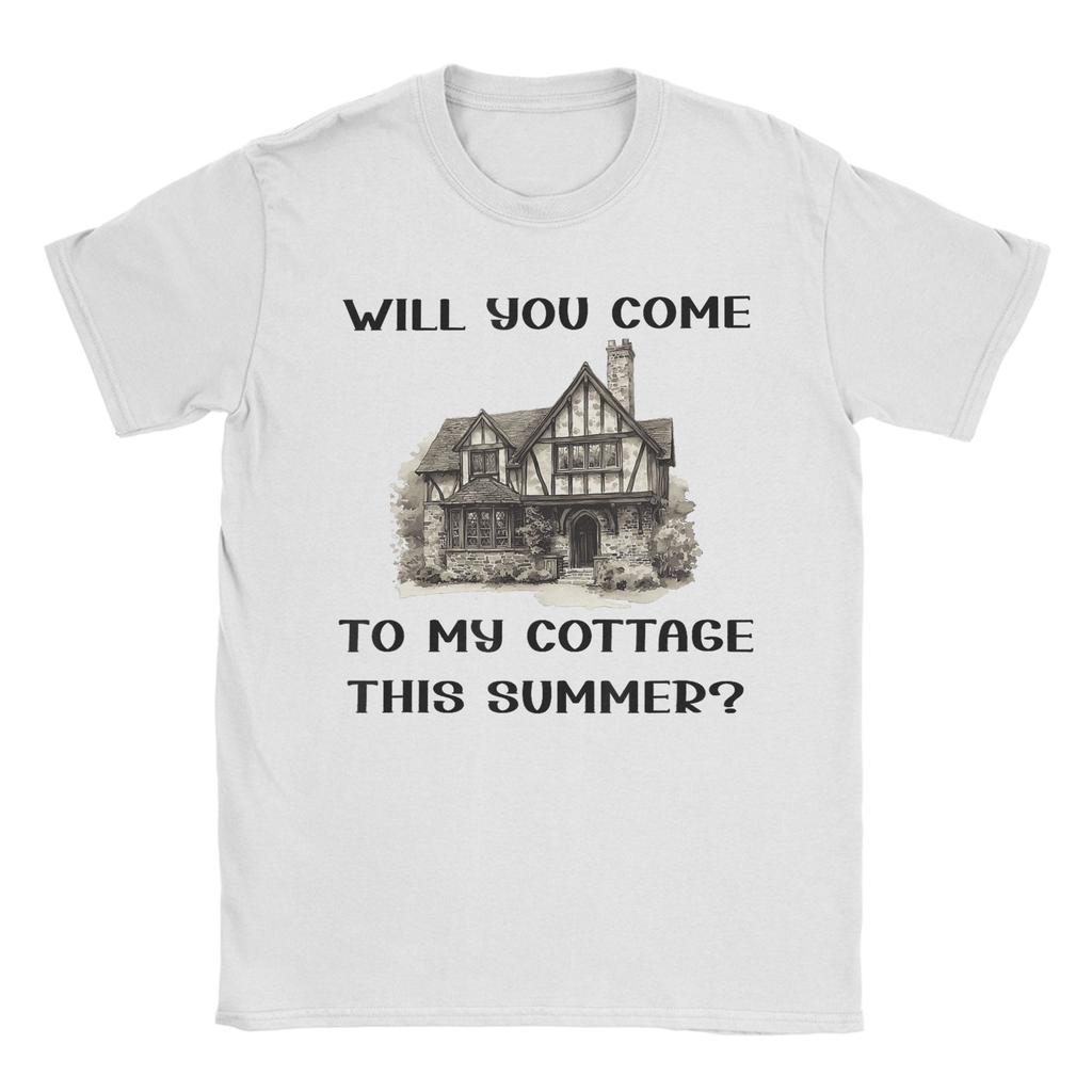 Will You Come To My Cottage This Summer Unisexs T Shirt Funny Tees Short Sleeve Crewneck Tshirt Cotton 4xl 5xl 6xl Clothes