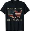 Don't Let Old Man In Shirt, Retro American Flag Tee, Patriotic Country Music Clothing