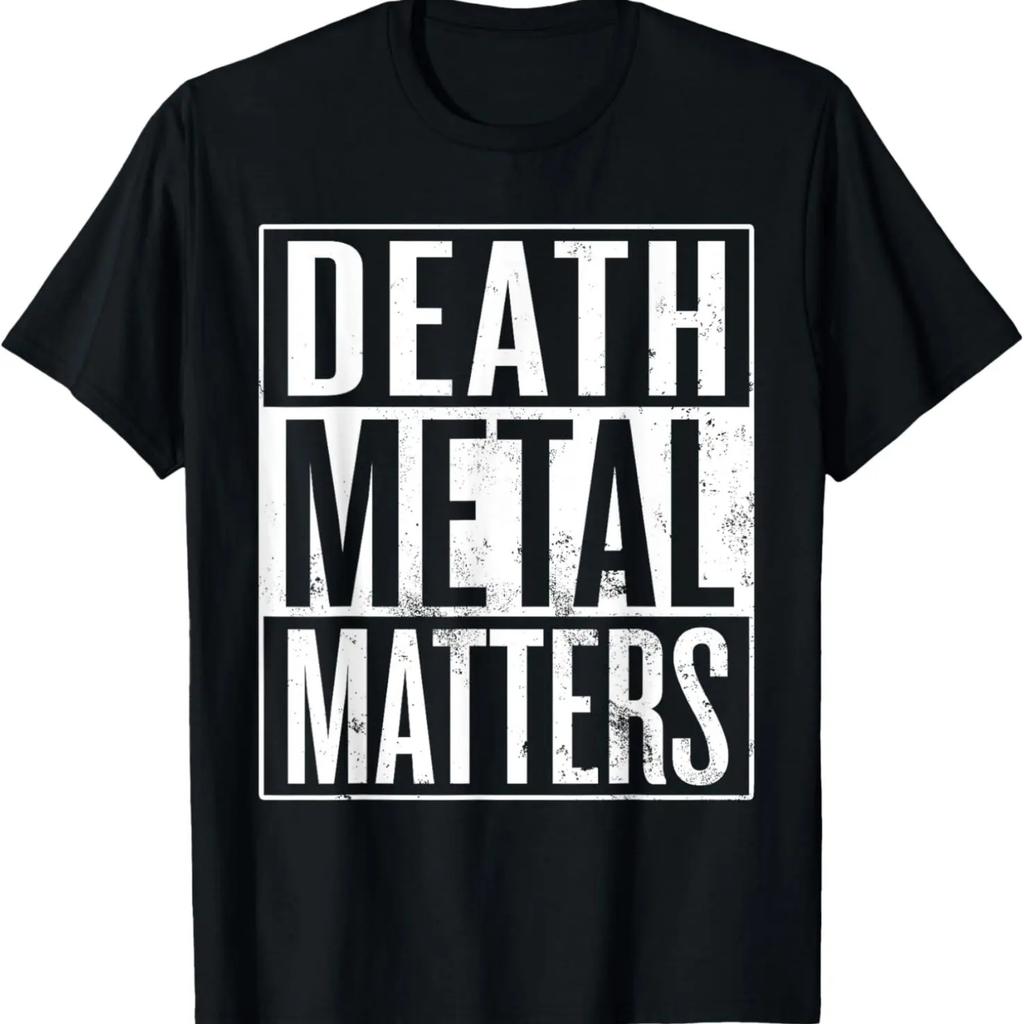 Death Metal Matters, Metalhead Death Metal Musician T-Shirt