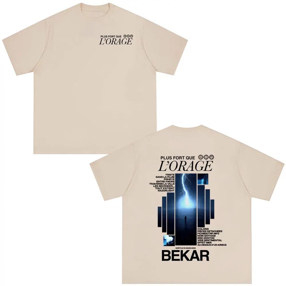Rapper Bekar Plus Fort Que Lorage Album Grafische T-shirts Mannen Vrouwen Hip Hop Mode Popmuziek T-shirts Heren Casual Streetwear