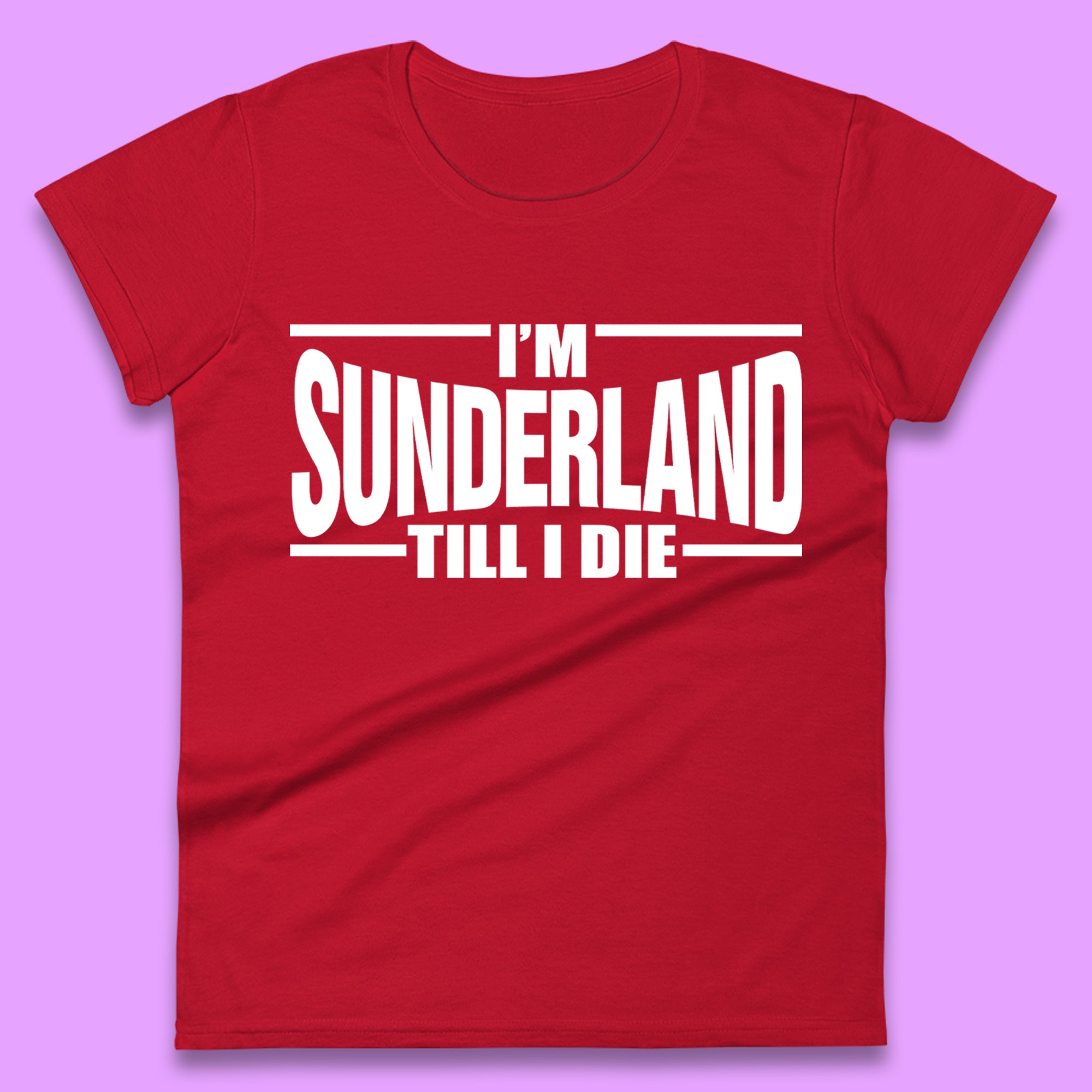 Sunderland Till I Die Womens T-Shirt Mens Tops Tees Unisex L