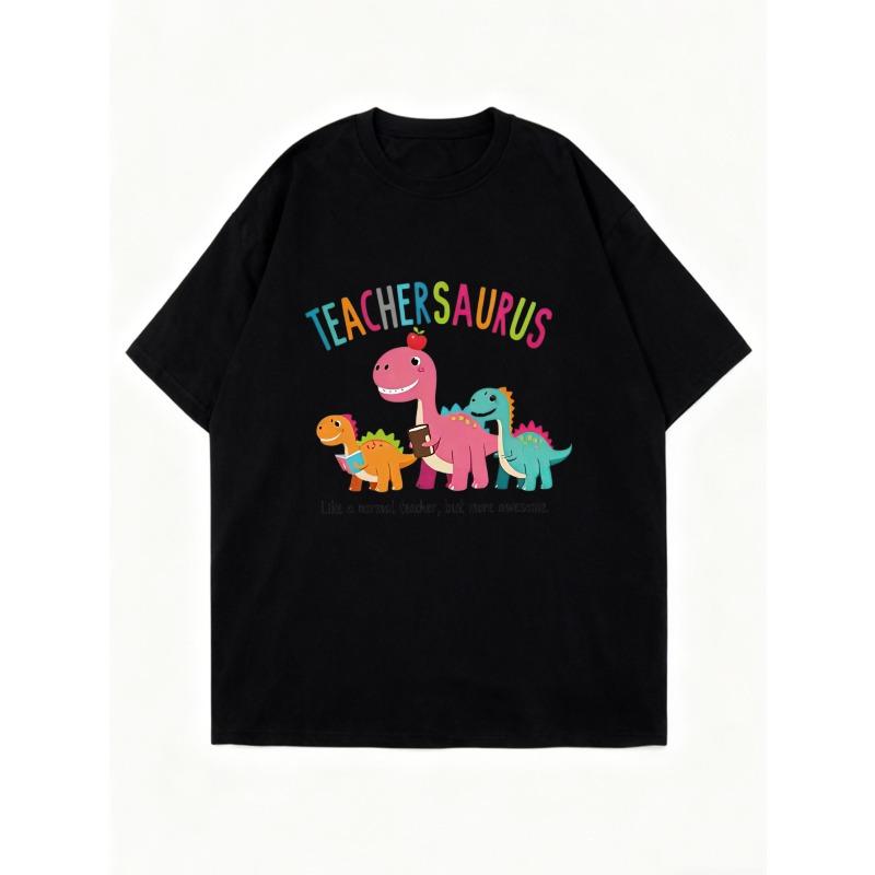 Cute Oversized T Shirt Black Teachersaurus Dinosaur Print For Teachers And School Lovers Casual Wear