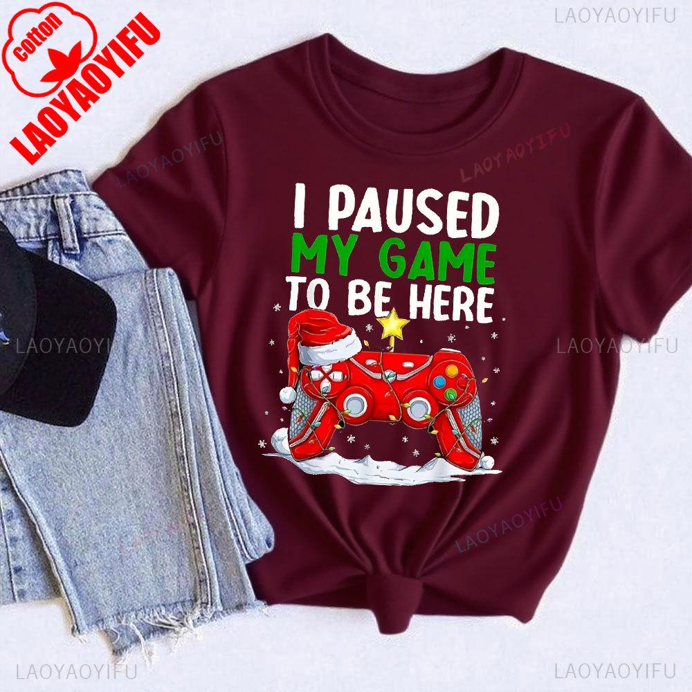 Funny Gaming Christmas WomenS TShirt I Paused My Game To Be Here Controller Design with Santa Game Controllers Tops S