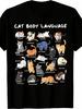 Charming Feline Body Language T-Shirt for Cat Lovers 2026 NEW