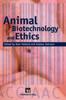 The Animal Biotechnology and Ethics Book