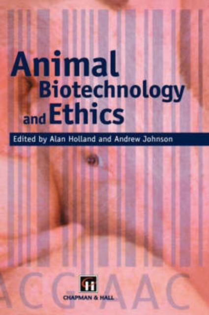 The Animal Biotechnology and Ethics Book