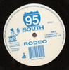 12inch Record 95 SOUTH - Rodeo 95021 Rip-It Records 1995 US Rap & Hip-Hop/R&B Used