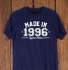Made In 1996 T-Shirt - Novelty Fun 30th Birthday Gift, 30th Birthday T-Shirt