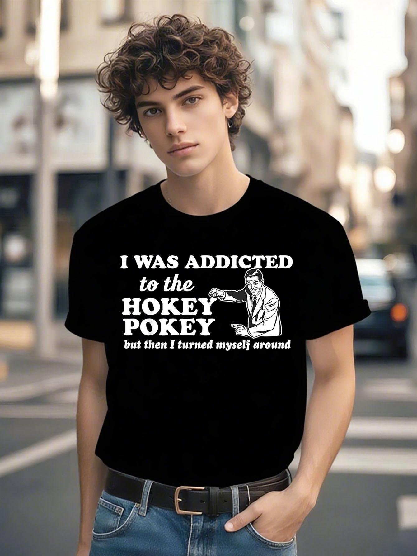 Funny I Was Addicted to The Hokey Pokey Retro T-shirt - Bold Statement Tee M