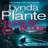 Taste of Blood by Lynda La Plante Hardback Book 9781804181492