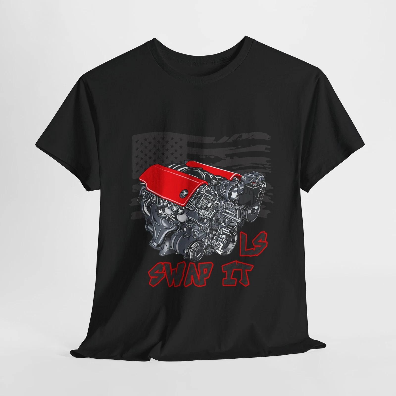LS Engine Swap It Car Enthusiast American Muscle Unisex classic tee 4XL