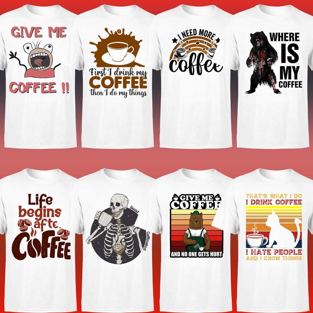 

Funny Coffee Lovers Multiple Designs 2023 Men s T-shirt Graphic Top P1 OR XL