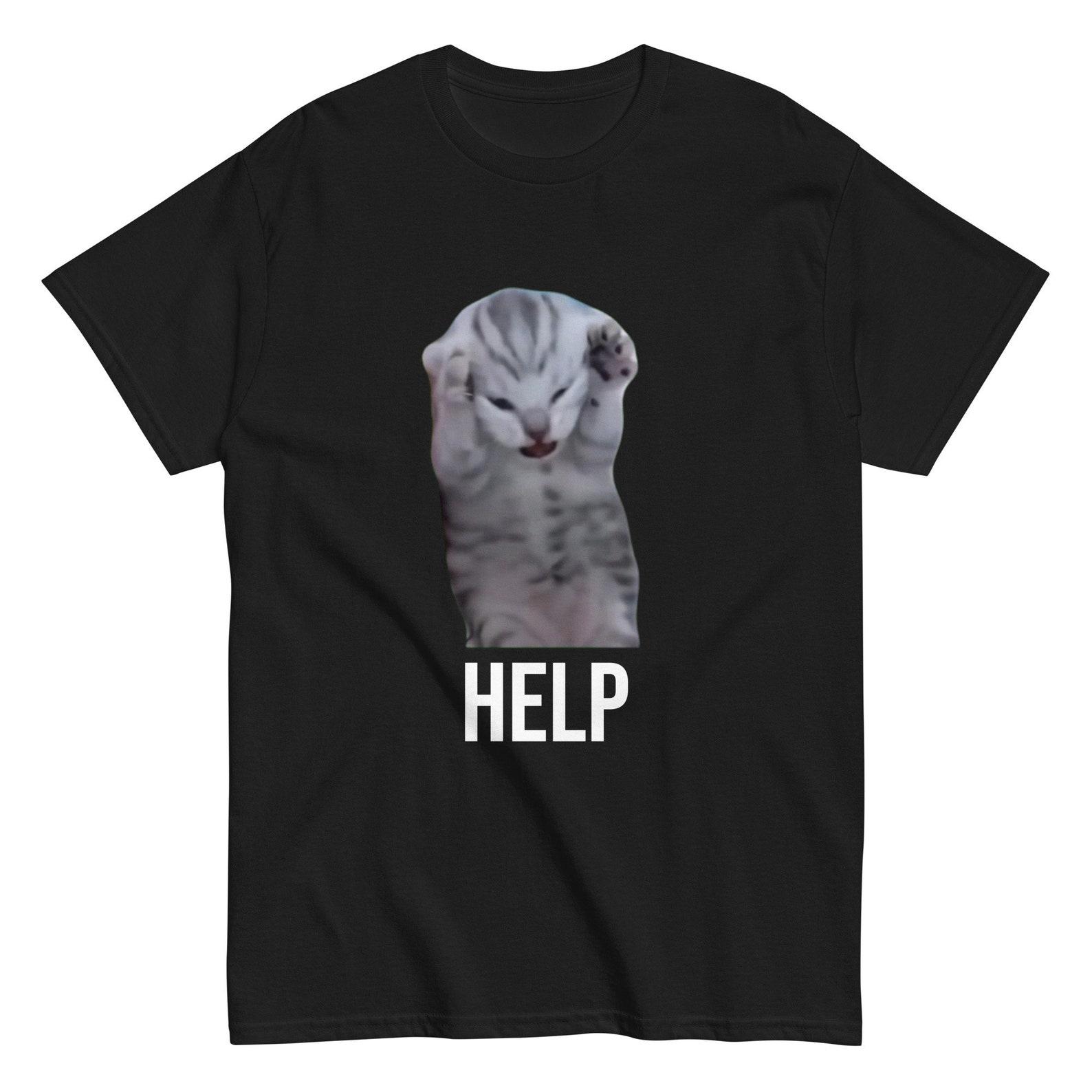 Talking Cat Meme T-Shirt Screaming HELP 3XL