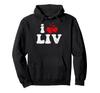 Ik Hou Van LIV Grappige Valentijnsdag Hart Liefde Dames LIV Hoodie