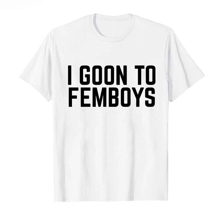 I Goon to FEMBOYS Certificato Gooner Meme Gooning Maglietta Per Unisex Donna Magliette Manica Corta P821