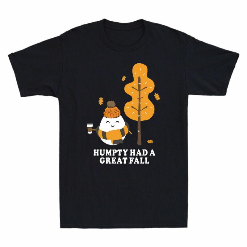 Tshirt A Sleeve Joke Gift Fall Shirt Funny Short Great Autumn Unisexs Humpty Had