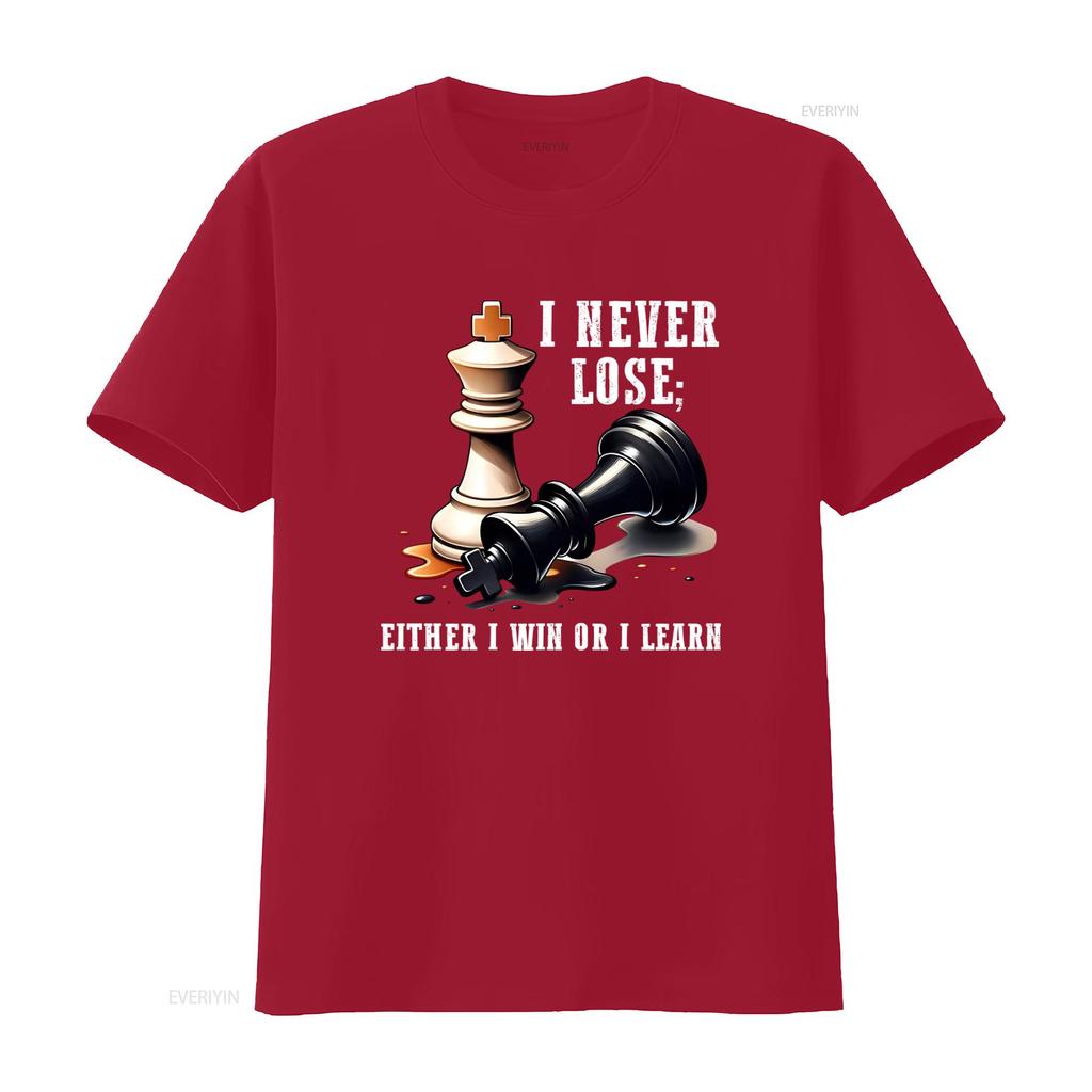 I Never Lose Either Win Or Learn Chess Game T Shirt For Tournaunisext Enthusiast Master Vintage Washed Comfortable Stylish