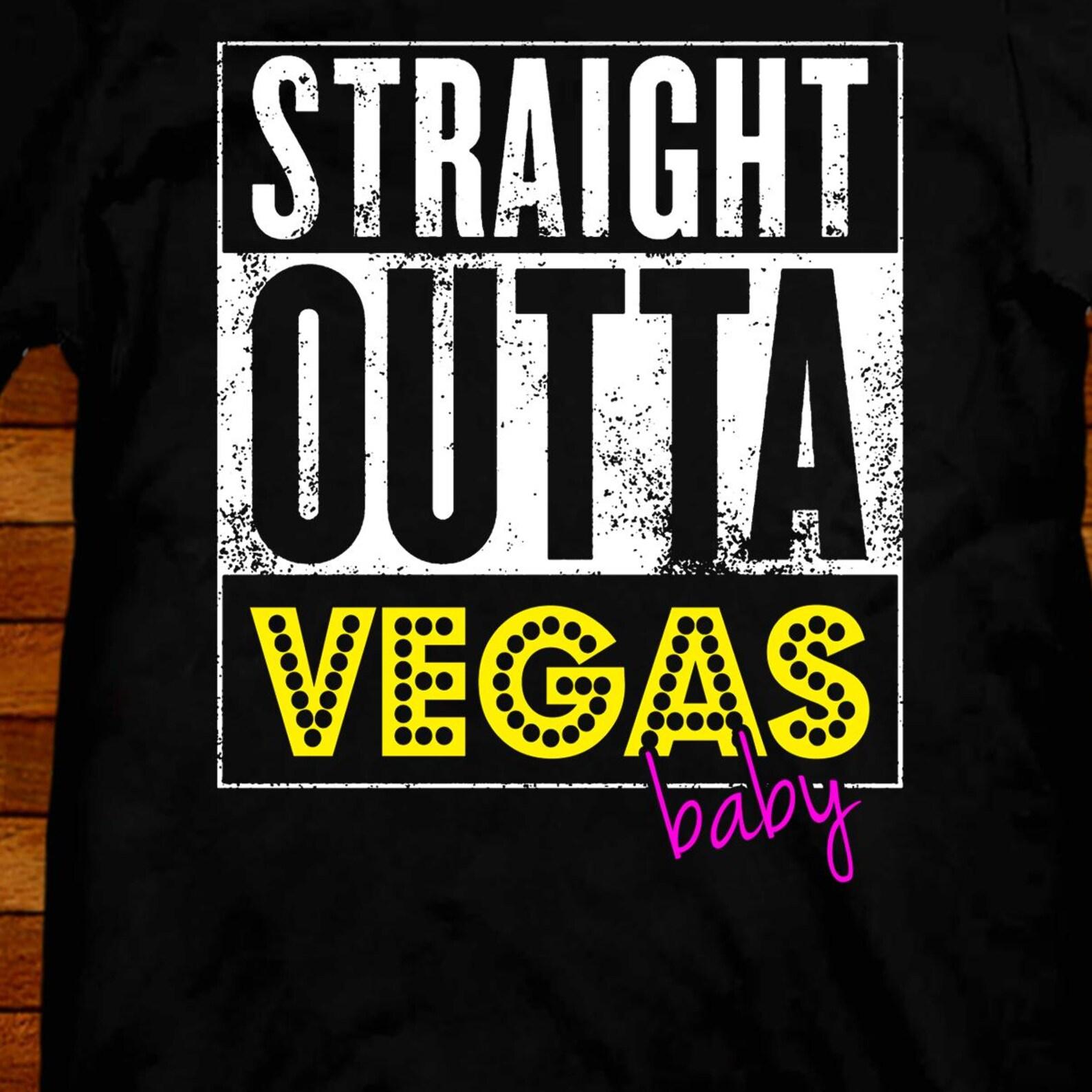 Las Vegas T shirt straight outta Vegas baby 3XL