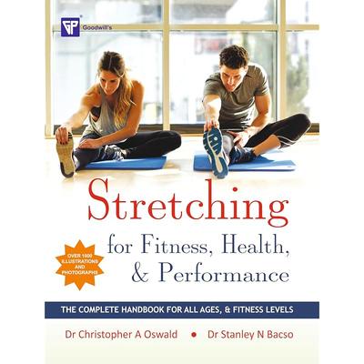 Stretching For Fitness, Health & Performance