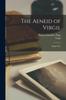 The Aeneid of Virgil : Books I-Vi. Kitabı
