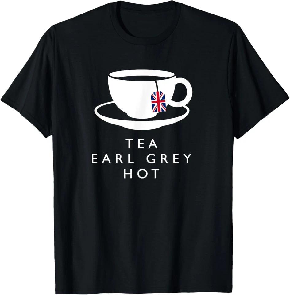 

Tea Earl Grey Hot - Fun English Novelty Souvenir Memorabilia T-Shirt 3XL