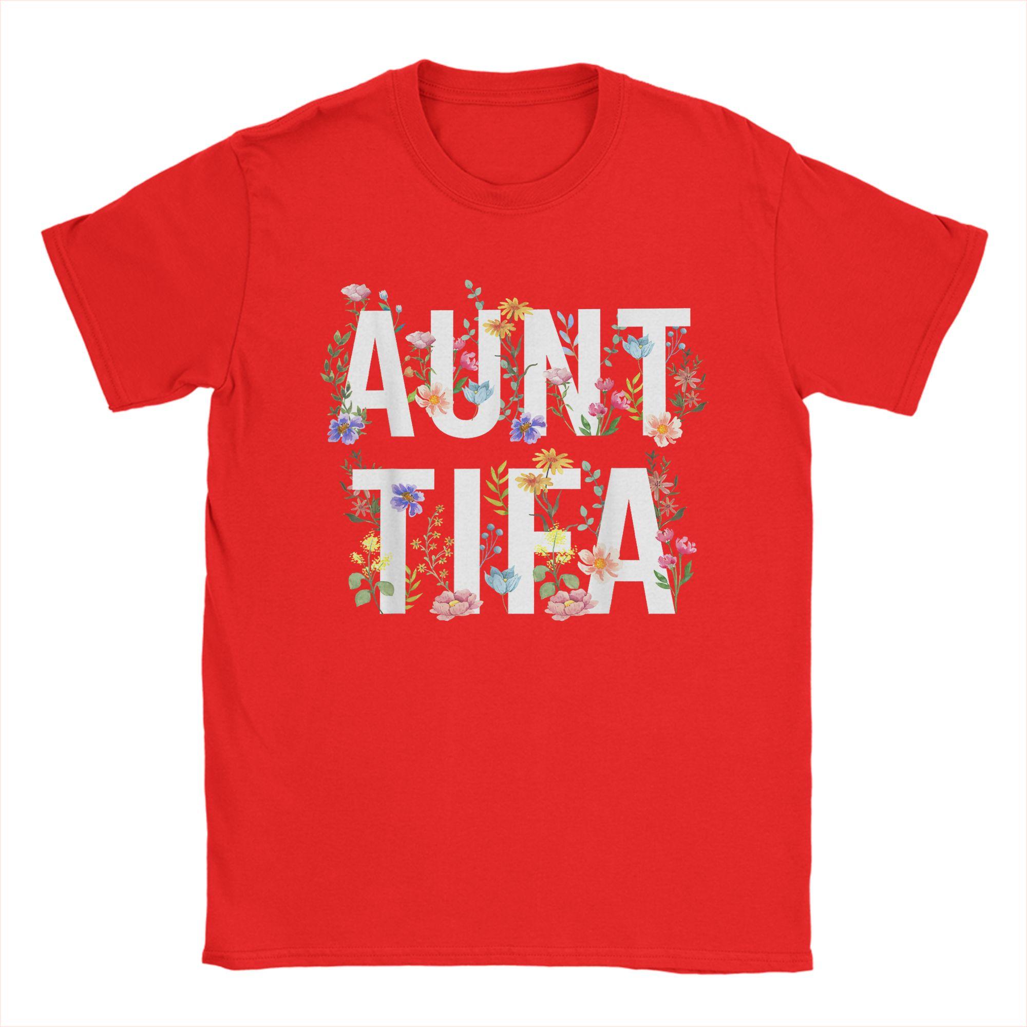 Casual I Am Aunt Tifa Shirt Aunt Tifa T-Shirt for Men O Neck Pure Cotton T Shirt  Short Sleeve Tees Plus Size Clothes S