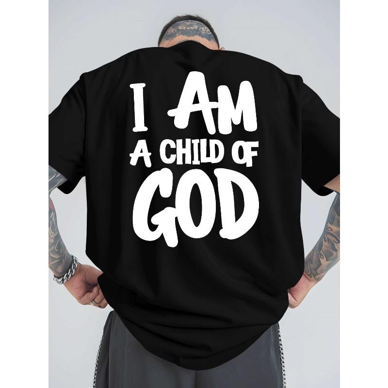 

European size Men S I Am a Child of God Bold Print Summer T-Shirt Loose Short-Sleeve Round-Neck Breathable Casual Top 4XL чорний