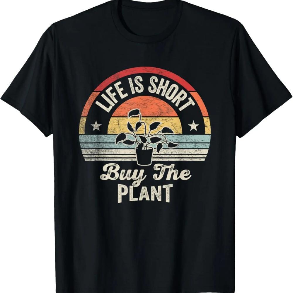 

Retro Vintage Plant Lover Life Is Short Buy The Plant T-Shirt XXXXXL чёрный