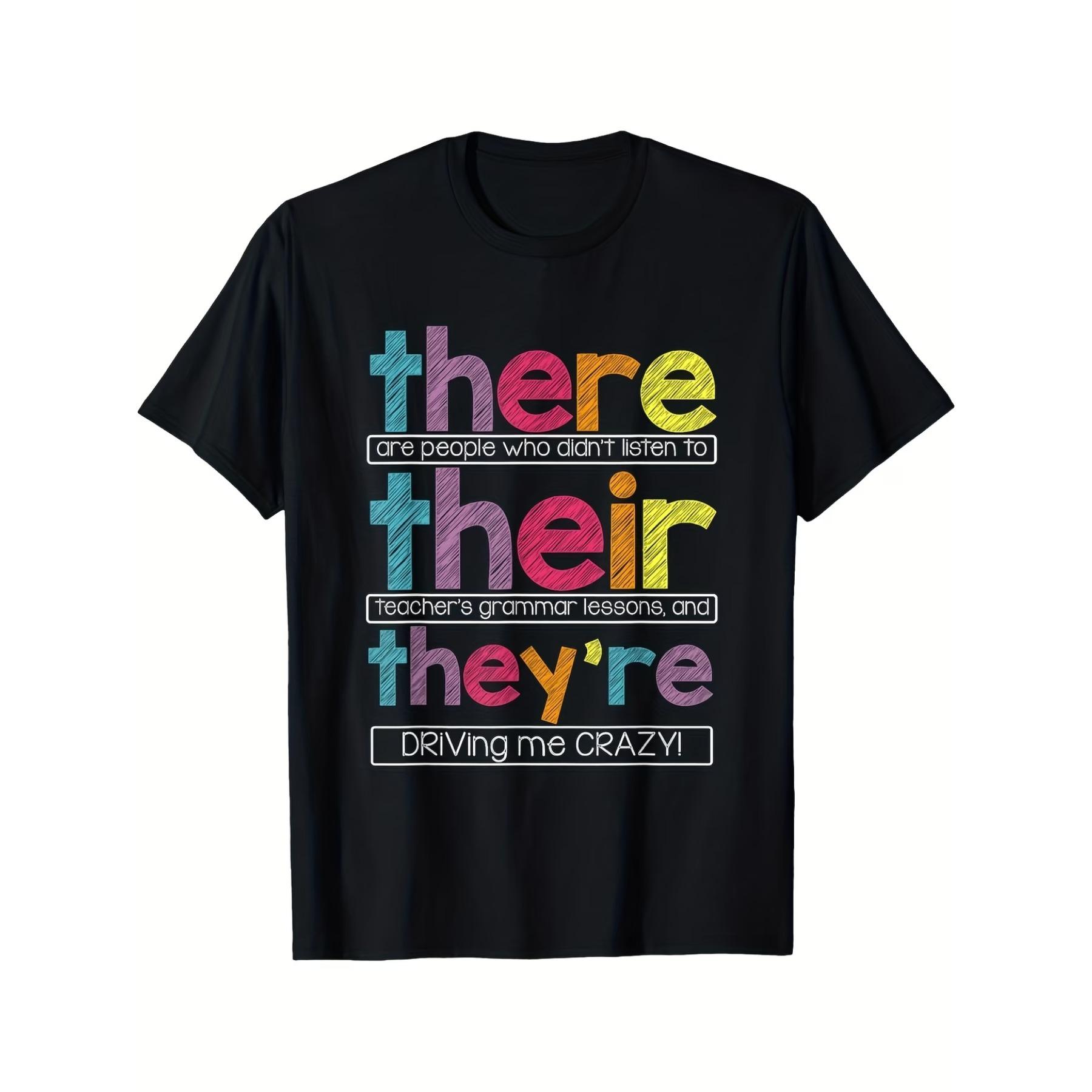 

There Their They re English Grammar Teacher Funny Humor T-Shirt Unisex, Vintage, Soft, XXL