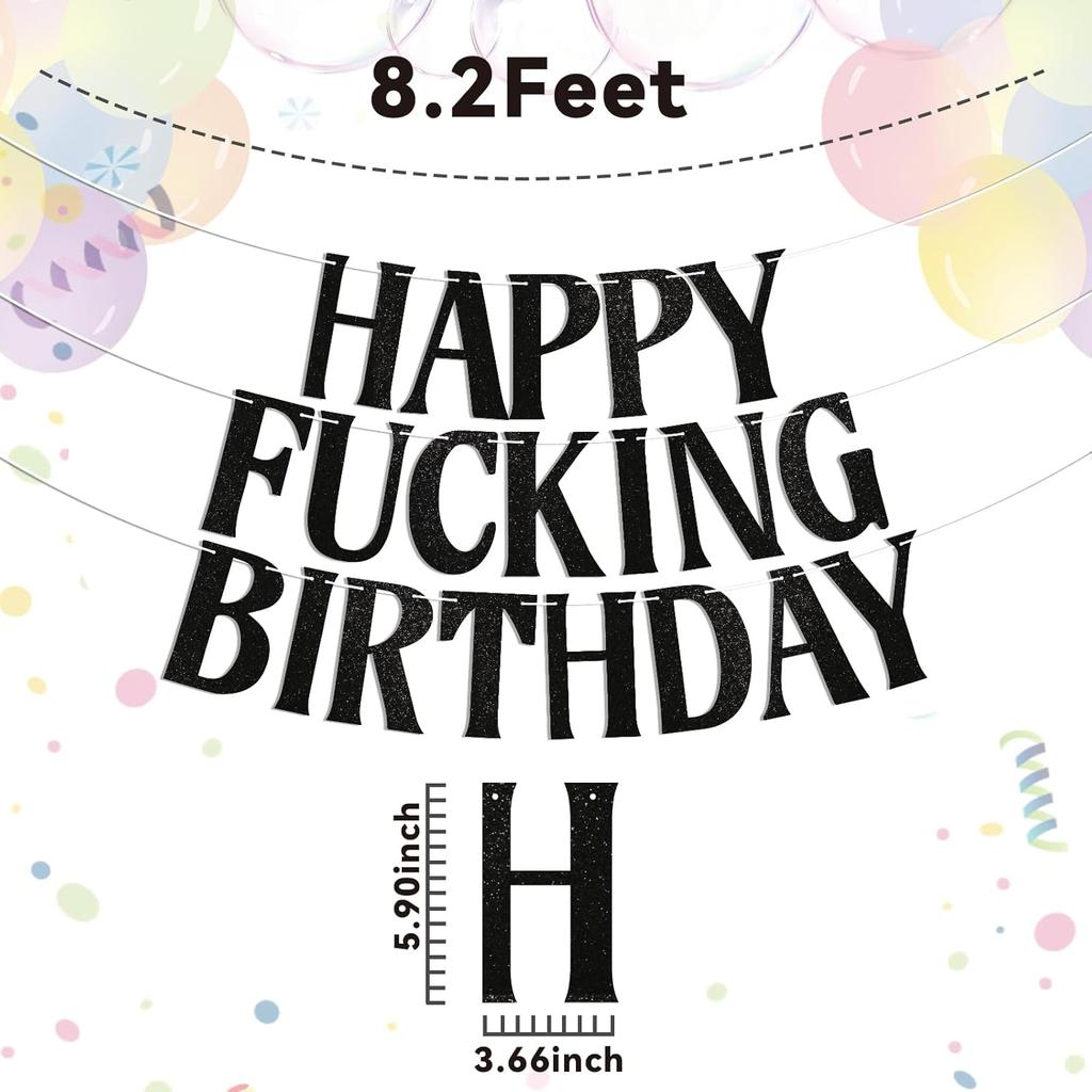Happy Fucking Birthday Banner, Funny Birthday Party Decorations for Adult, Happy 16th 18th 20th 30th Birthday Bunting, Funny Birthday Sign Black