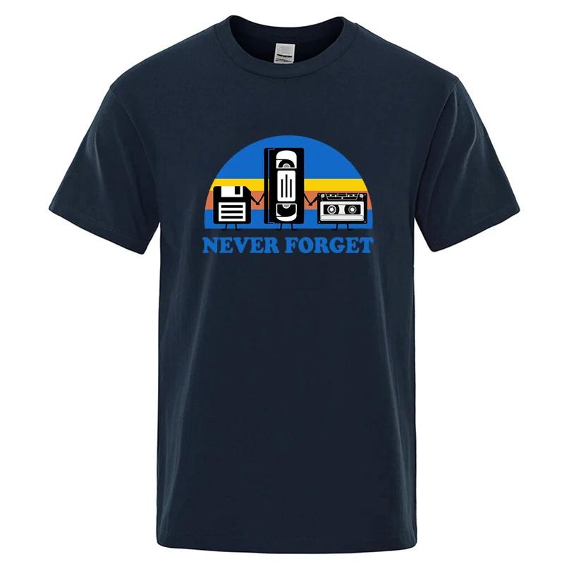 Summer Mens Tshirt Never Forget Sarcastic Graphic Music Funny Printed Cotton Blend Tshirt Loose Male Top Casual Short Sleeve