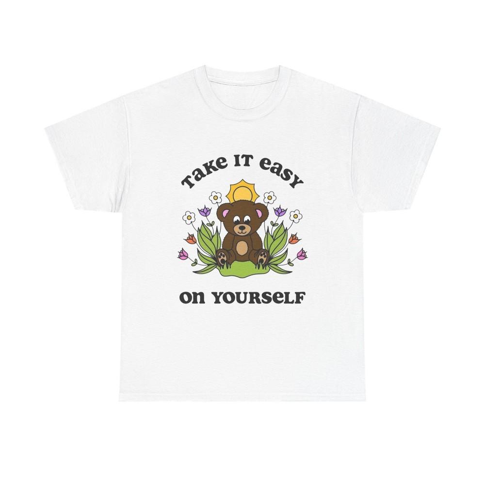 Take It Easy On Yourself Graphic T Shirt Unisex Heavy Cotton Tee Gift Vintage Unisex T-Shirt M