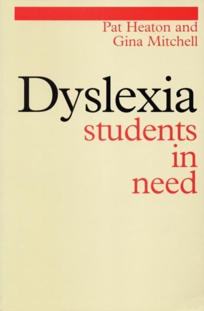 The Dyslexia : Students In Need Book